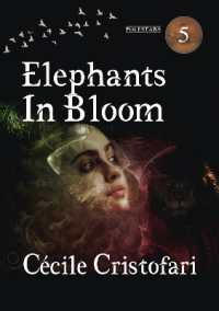 Elephants in Bloom (Polestars)