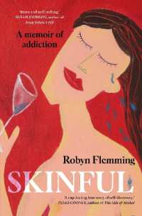 Skinful : A memoir of addiction -- Paperback / softback