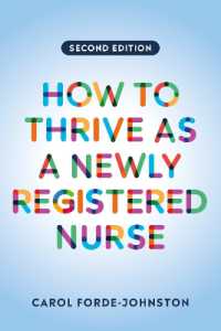 How to Thrive as a Newly Registered Nurse, second edition （2ND）