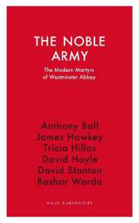 The Noble Army : The Modern Martyrs of Westminster Abbey (Haus Curiosities)