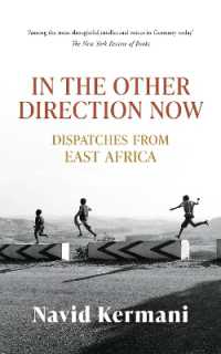 In the Other Direction Now : A Journey through East Africa