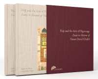 The Hajj and the Arts of Pilgrimage : Essays in Honour of Nasser David Khalili