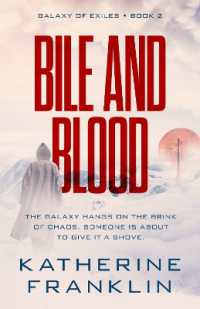 Bile and Blood (Galaxy of Exiles)