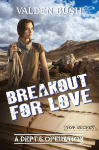 Breakout for Love (A Dept. 6 Operation)