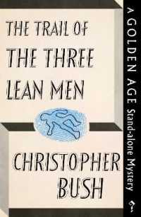 The Trail of the Three Lean Men : A Golden Age Stand-Alone Mystery