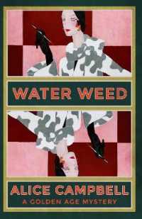 Water Weed : A Golden Age Mystery