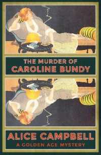 The Murder of Caroline Bundy : A Golden Age Mystery
