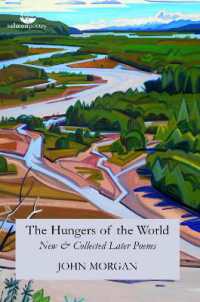 The Hungers of the World : New & Collected Early Poems