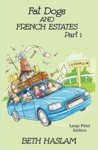 Fat Dogs and French Estates - LARGE PRINT (Fat Dogs) （Large Print）