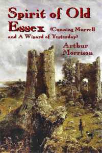 Spirit of Old Essex : Cunning Murrell and a Wizard of Yesterday
