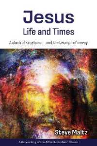 Jesus: Life and Times : A Clash of Kingdoms ... and the Triumph of Mercy.
