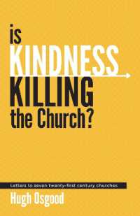 Is Kindness Killing the Church? : Letters to seven twenty-first century churches
