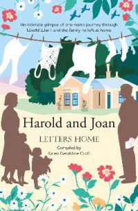 Harold and Joan, Letters Home : an intimate glimpse of one man's journey through World War II
