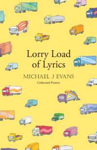 Lorry Load of Lyrics : the brilliant first collection from the lorry driving poet