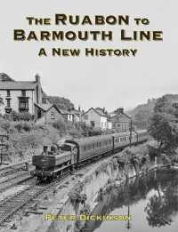 The Ruabon to Barmouth Line - a New History