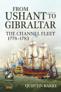 From Ushant to Gibraltar : The Channel Fleet 1778-1783 (From Reason to Revolution 1721-1815)