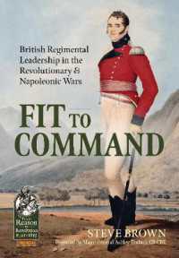 Fit to Command : British Regimental Leadership in the Revolutionary & Napoleonic Wars (From Reason to Revolution)