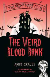 The Nightmare Club: The Weird Blood Bank (The Nightmare Club)