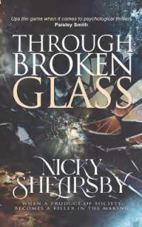 Through Broken Glass (The Flanigan Files, #3) (The Flanigan Files)