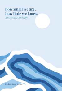 how small we are, how little we know.