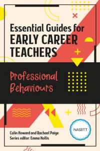 Essential Guides for Early Career Teachers: Professional Behaviours (Essential Guides for Early Career Teachers)