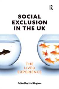 Social Exclusion in the UK : The lived experience