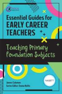 Essential Guides for Early Career Teachers: Teaching Primary Foundation Subjects (Essential Guides for Early Career Teachers)