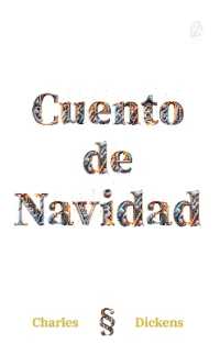 Cuento de Navidad : Nueva traduccion al espanol (Clasicos en espanol)