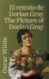 El retrato de Dorian Gray - the Picture of Dorian Gray : Texto paralelo bilingüe - Bilingual edition: Inglés - Español / English - Spanish (Ediciones Bilingües)