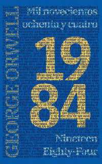 1984: Mil novecientos ochenta y cuatro - Nineteen Eighty-Four : Texto paralelo bilingüe - Bilingual edition: Inglés - Español / English - Spanish (Ediciones Bilingües)