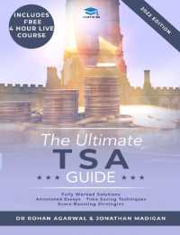 The Ultimate TSA Guide : Guide to the Thinking Skills Assessment for the 2022 Admissions Cycle with: Fully Worked Solutions, Time Saving Techniques, Score Boosting Strategies, Annotated Essays. （4TH）