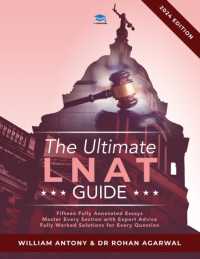The Ultimate LNAT Guide : Over 400 practice questions with fully worked solutions, Time Saving Techniques, Score Boosting Strategies, Annotated Essays. 2022 Edition guide to the National Admissions Test for Law (LNAT). （2ND）