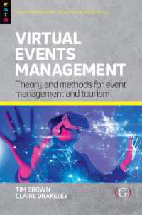 Virtual Events Management : Theory and Methods for Event Management and Tourism (Events Management Theory and Methods)