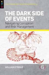 The Dark Side of Events : Navigating Corruption and Risk Management (Events Management Theory and Methods)
