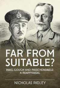 Far from Suitable? : Haig, Gough and Passchendaele: a Reappraisal