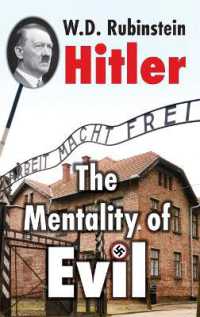 Hitler: The Mentality of Evil