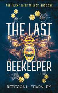 The Last Beekeeper (Silent Skies)