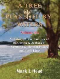 A Tree Planted by Waters : Volume 4-A