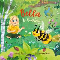 Bella the Bumblebee (Together We Can Change the World)
