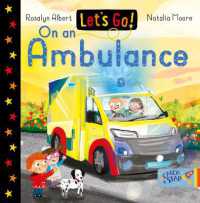 Let's Go! on an Ambulance (Let's Go!) （Board Book）