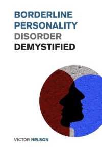 Borderline Personality Disorder Demystified : Effective Psychology Techniques to Combat BPD. a Borderline Personality Disorder Survival Guide (Mental Health Matters)