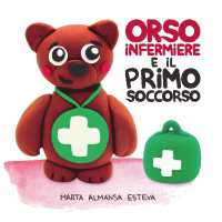 Orso infermiere e il primo soccorso