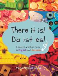 There it is! Da ist es! : A search and find book in English and German