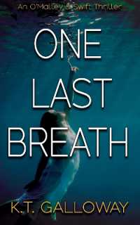 One Last Breath (An O'malley & Swift Crime Thriller)