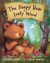 The Sleepy Bear of Leafy Wood