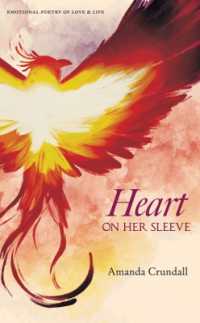 Heart on Her Sleeve : Emotional Poetry of Love & Life