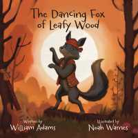 The Dancing Fox of Leafy Wood