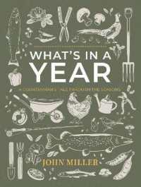 What's in a Year : A Countryman's Tale through the Seasons