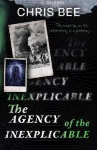 The Agency of the Inexplicable