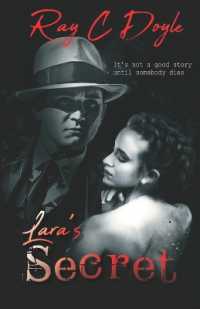Lara's Secret : It's not a good story until somebody dies (The Pete West Mystery)